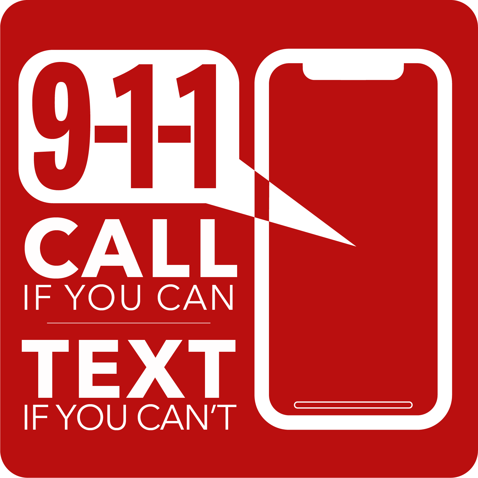 image of cell phone with text: "911. Call if you can. Text if you can't."